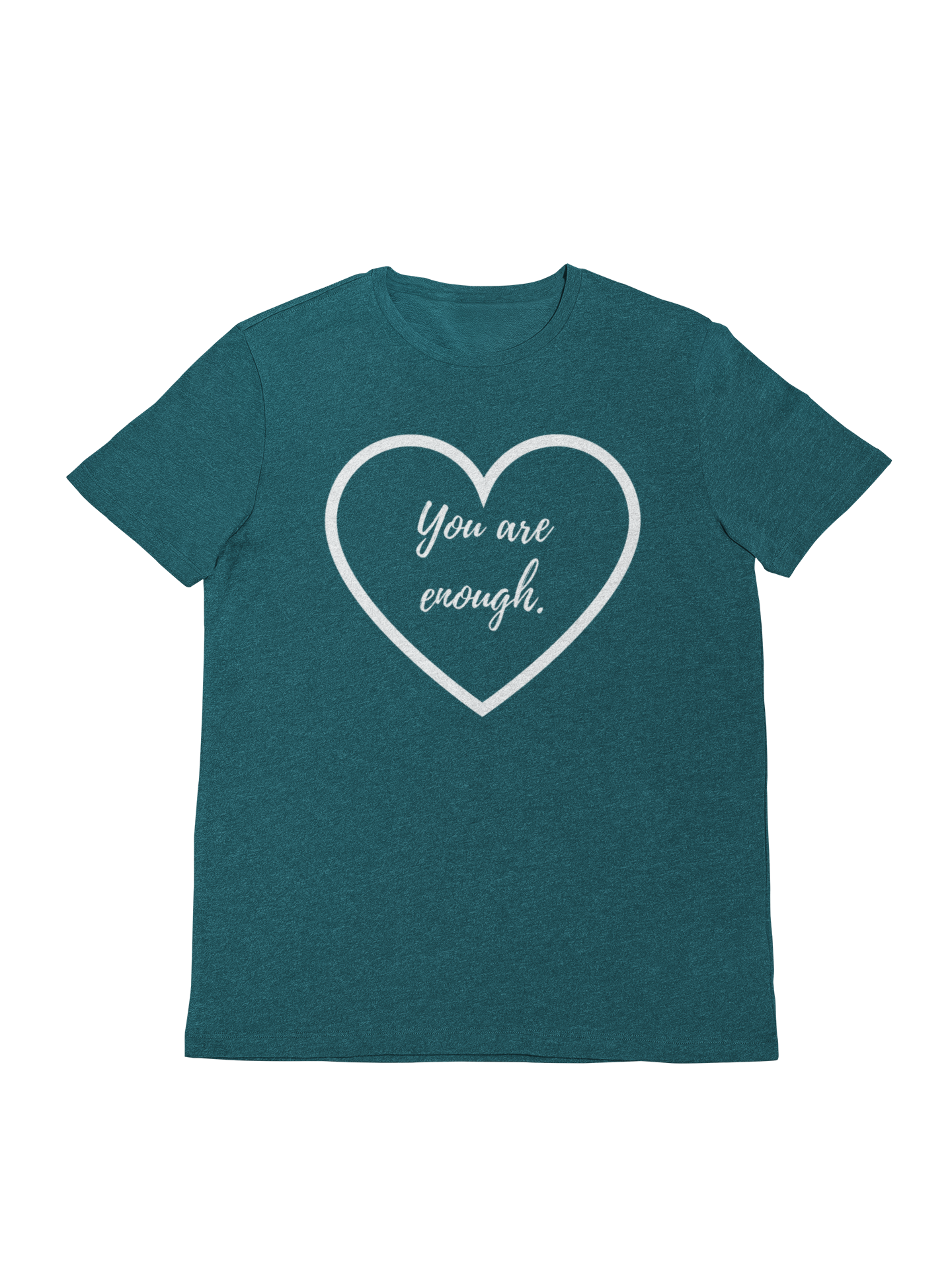 You are Enough