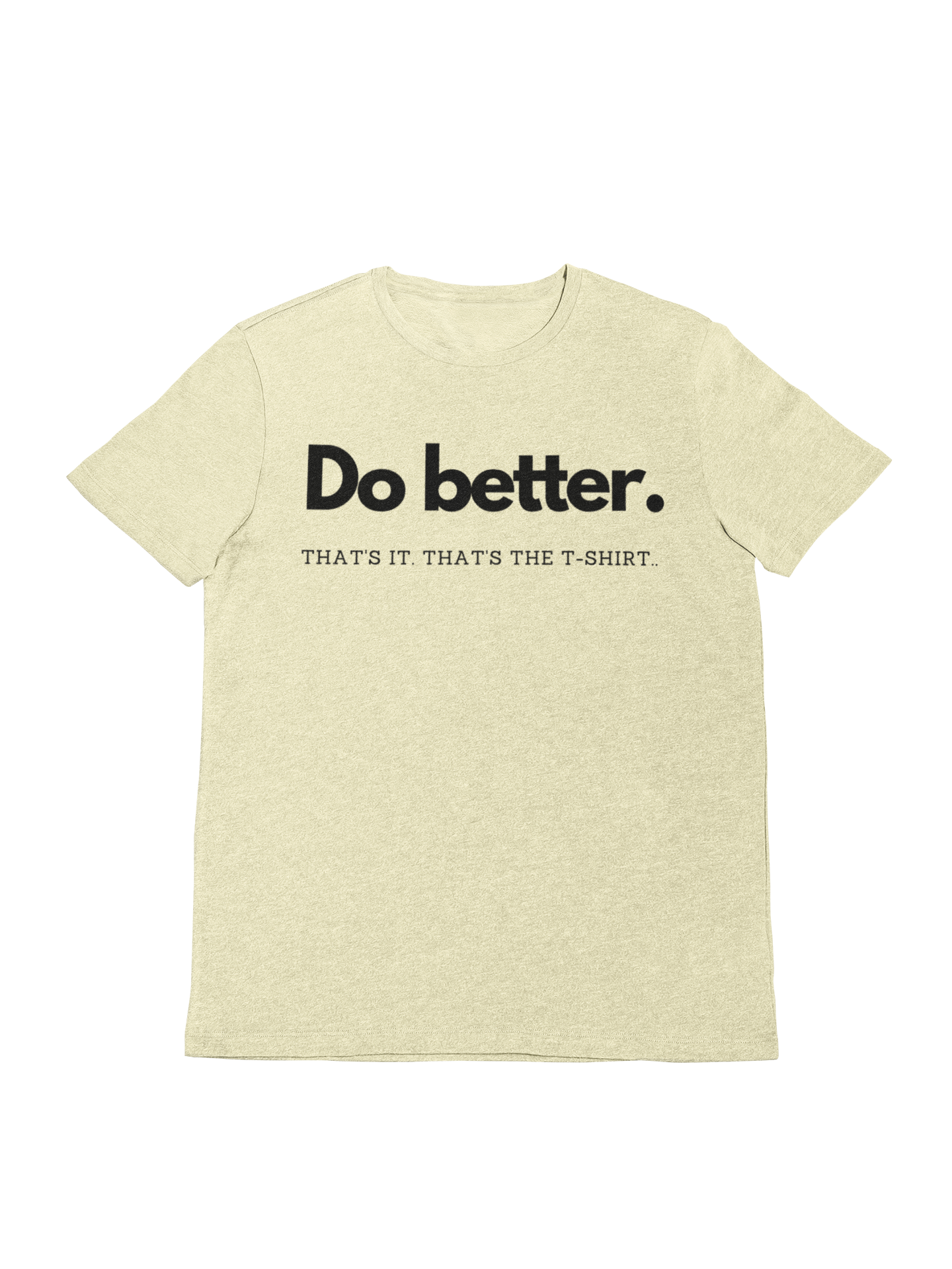 Do Better